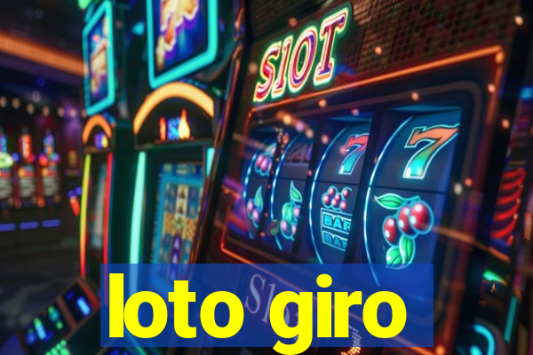 loto giro